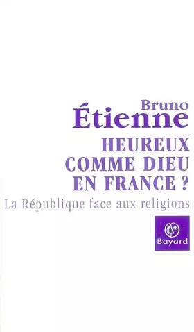 Couverture du produit · Heureux comme dieu en france?