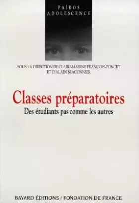 Couverture du produit · CLASSES PREPARATOIRES. Des étudiant pas comme les autres