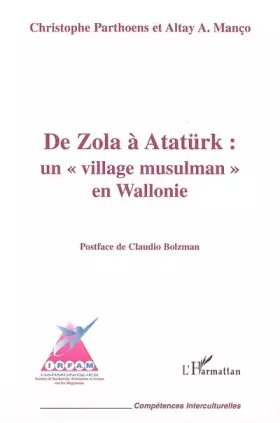 Couverture du produit · De Zola à Atatürk : un village musulman en Wallonie