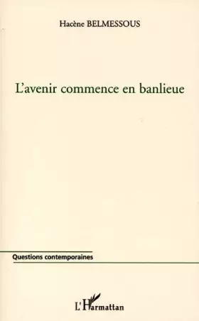 Couverture du produit · L'AVENIR COMMENCE EN BANLIEUE