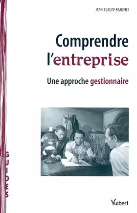 Couverture du produit · Comprendre l'entreprise : Une approche gestionnaire