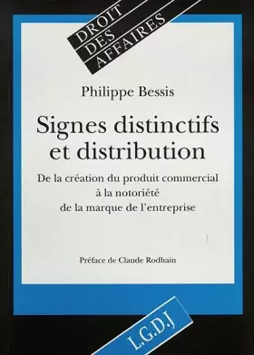 Couverture du produit · Signes distinctifs et distribution.. De la création du produit commercial à la notoriété de la marque d'entreprise