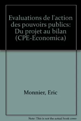 Couverture du produit · Evaluations de l'action des pouvoirs publics : du projet au bilan
