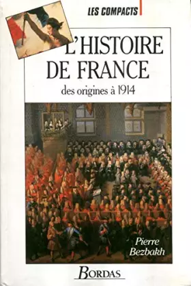 Couverture du produit · L'histoire de France, des origines à 1914