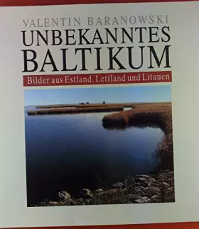 Couverture du produit · Unbekanntes Baltikum: Bilder aus Estland, Lettland und Litauen