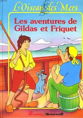 Couverture du produit · L'oiseau des mers : Les aventures de gildas et friquet