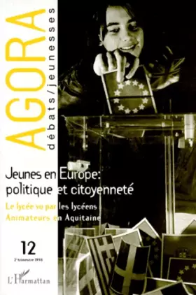 Couverture du produit · Jeunes en Europe : politique et citoyenneté: Le lycée vu par les lycéens. Animateurs en Aquitaine