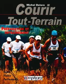Couverture du produit · Courir Tout-Terrain. Préparation et entraînement