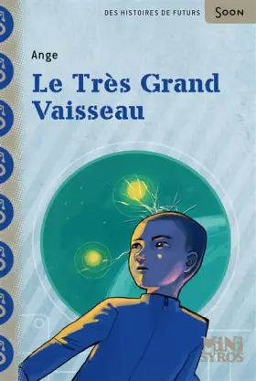 Couverture du produit · Le Très Grand Vaisseau