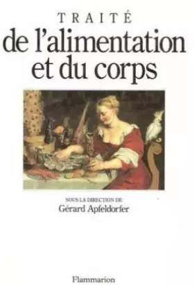 Couverture du produit · Traité de l'alimentation et du corps
