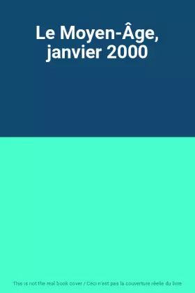 Couverture du produit · Le Moyen-Âge, janvier 2000