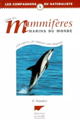 Couverture du produit · Guide des mammifères marins du monde