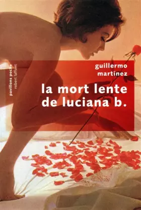 Couverture du produit · La mort lente de Luciana B.