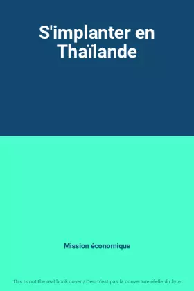 Couverture du produit · S'implanter en Thaïlande