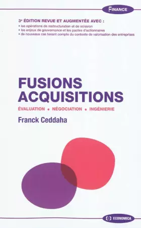 Couverture du produit · Fusions Acquisitions : Evaluation, négociation, ingénierie