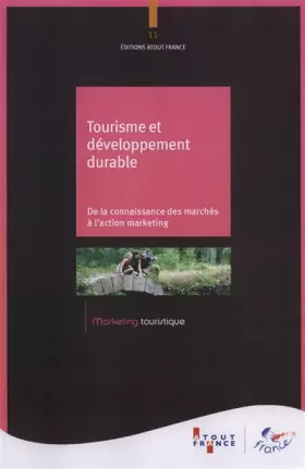 Couverture du produit · Tourisme et développement durable De la connaissance des marchés à l'action marketing (n.11)