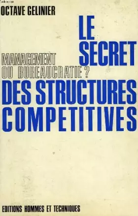 Couverture du produit · Le secret des structures competitives