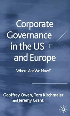 Couverture du produit · Corporate Governance in the US And Europe: Where Are We Now?