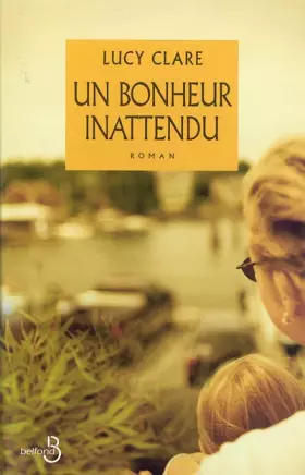 Couverture du produit · Un bonheur inattendu