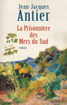 Couverture du produit · La Prisonnière des mers du sud