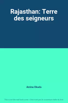 Couverture du produit · Rajasthan: Terre des seigneurs