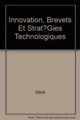 Couverture du produit · Innovation, brevets et stratégies technologiques