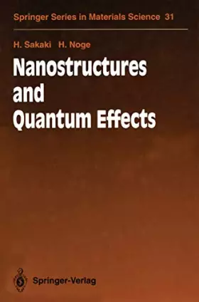 Couverture du produit · Nanostructures and Quantum Effects: Proceedings of the Jrdc International Symposium Tsukuba, Japan, November 17-18, 1993