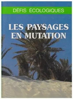 Couverture du produit · LES PAYSAGES EN MUTATION