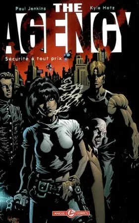 Couverture du produit · The agency : Sécurité à tout prix