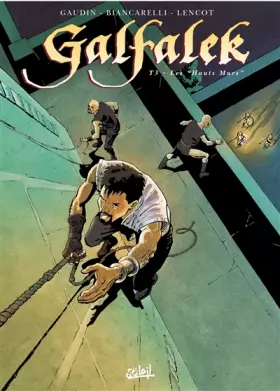 Couverture du produit · Galfalek, tome 3 : Les "Hauts Murs"