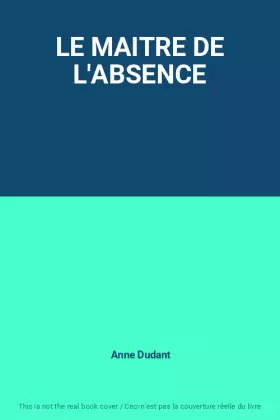 Couverture du produit · LE MAITRE DE L'ABSENCE