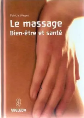 Couverture du produit · Le massage : Bien-être et santé