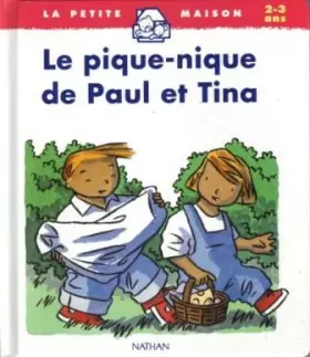 Couverture du produit · Le pique nique de Paul et Tina (2 / 3 ans)