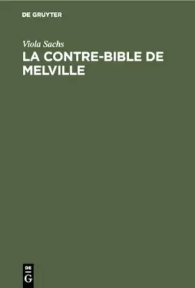 Couverture du produit · La Contre-bible De Melville: Moby-dick Déchiffré