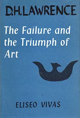 Couverture du produit · D.H. Lawrence: The Failure and the Triumph of Art
