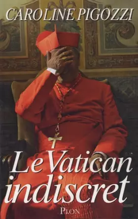 Couverture du produit · Le Vatican indiscret