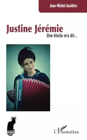 Couverture du produit · Justine Jérémie: Une étoile m’a dit…