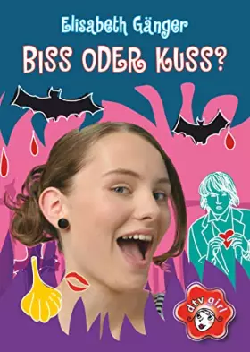 Couverture du produit · Biss oder Kuss?