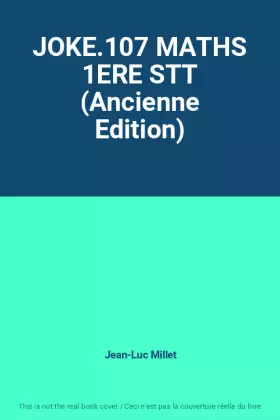 Couverture du produit · JOKE.107 MATHS 1ERE STT (Ancienne Edition)