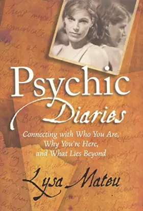 Couverture du produit · Psychic Diaries: Connecting with Who You Are, Why You're Here, and What Lies Beyond