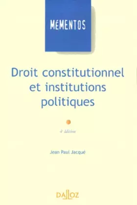 Couverture du produit · Droit constitutionnel et institutions politiques, 4e édition