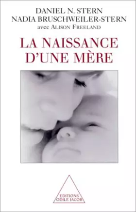 Couverture du produit · La Naissance d'une mère