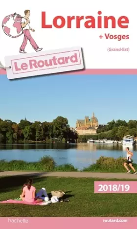 Couverture du produit · Guide du Routard Lorraine 2018/19: + Vosges