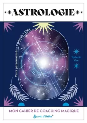 Couverture du produit · Mon cahier de coaching magique : Astrologie