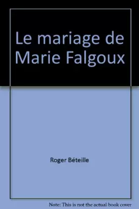 Couverture du produit · Le mariage de Marie Falgoux