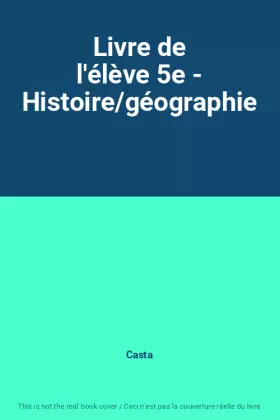 Couverture du produit · Livre de l'élève 5e - Histoire/géographie