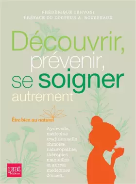 Couverture du produit · Découvrir, prévenir, se soigner autrement