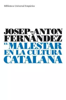 Couverture du produit · El malestar en la cultura catalana: La cultura de la normalització 1976-1999