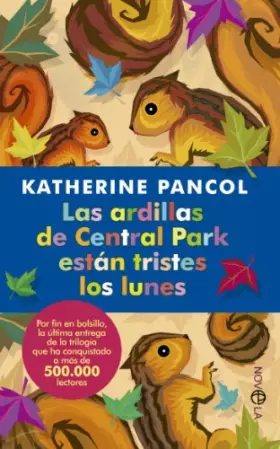 Couverture du produit · Las ardillas de Central Park están tristes los lunes