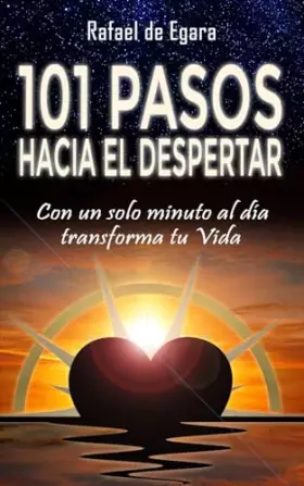 Couverture du produit · 101 PASOS HACIA EL DESPERTAR: Con un solo minuto al día transforma tu Vida